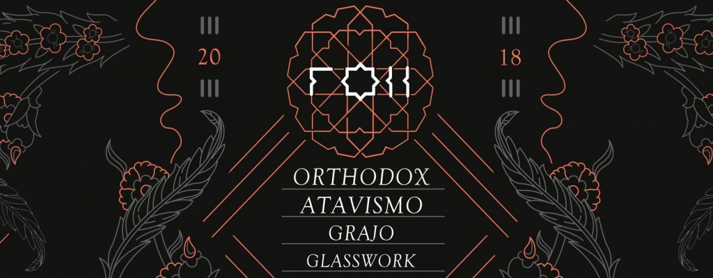 - FOH FEST - ORTHODOX + ATAVISMO + GRAJO + GLASSWORK